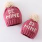 Pink BE MINE knit beanie pom pom hat